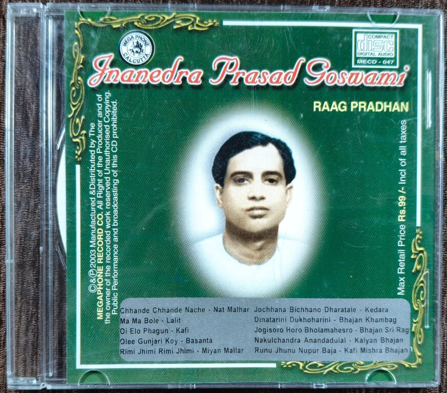 Jnanendra Prasad Goswami - Raag Pradhan (2003) Pre-Owned Megaphone Calcutta Audio CD