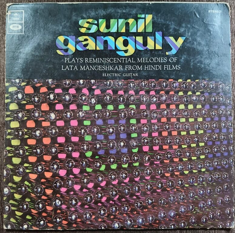 Sunil Ganguly – Plays Reminiscential Melodies Of Lata Mangeshkar From Hindi Films (Electric Guitar) (1975) Sunil Ganguly Pre-Owned ODEON Vinyl, 12" LP Record