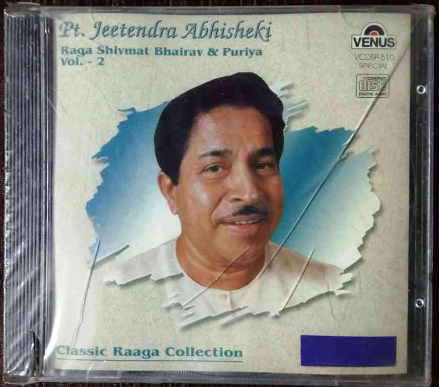 Pt. Jeetendra Abhisheki - Classic Raaga Collection (Raga Shivmat & Puriya) (1995) Subhash Kamar Pre-Owned Venus Audio CD