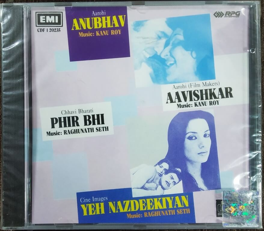 Anubhav (1971) Kanu Roy / Aavishkar (1973) Kanu Roy / Phir Bhi (1971) Raghunath Seth / Yeh Nazdeekiyan (1981) Raghunath Seth Pre-Owned Imported Audio CD