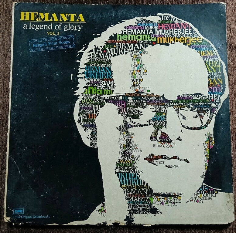 Hemanta Mukherjee – A Legend of Glory Vol. 3 - Bengali Film Songs (1984) Pre-Owned Vinyl, 12" HMV LP Record