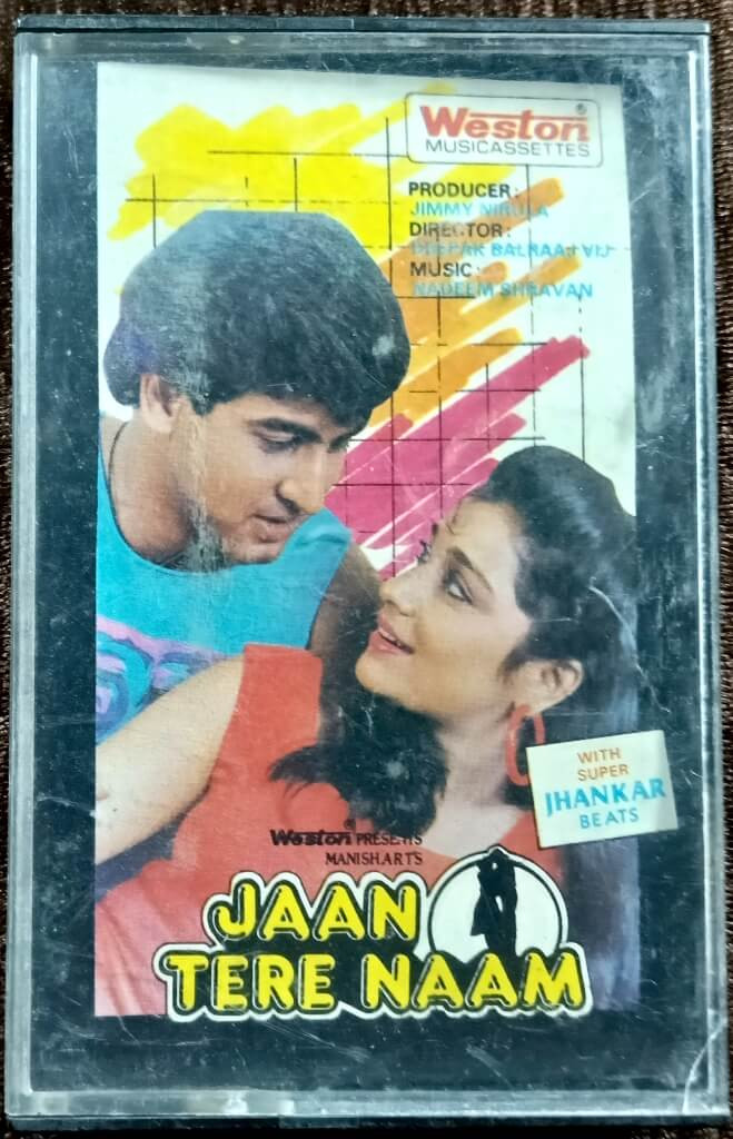 Jaan Tere Naam (1991) Nadeem-Shravan Pre-Owned Weston Audio Cassette