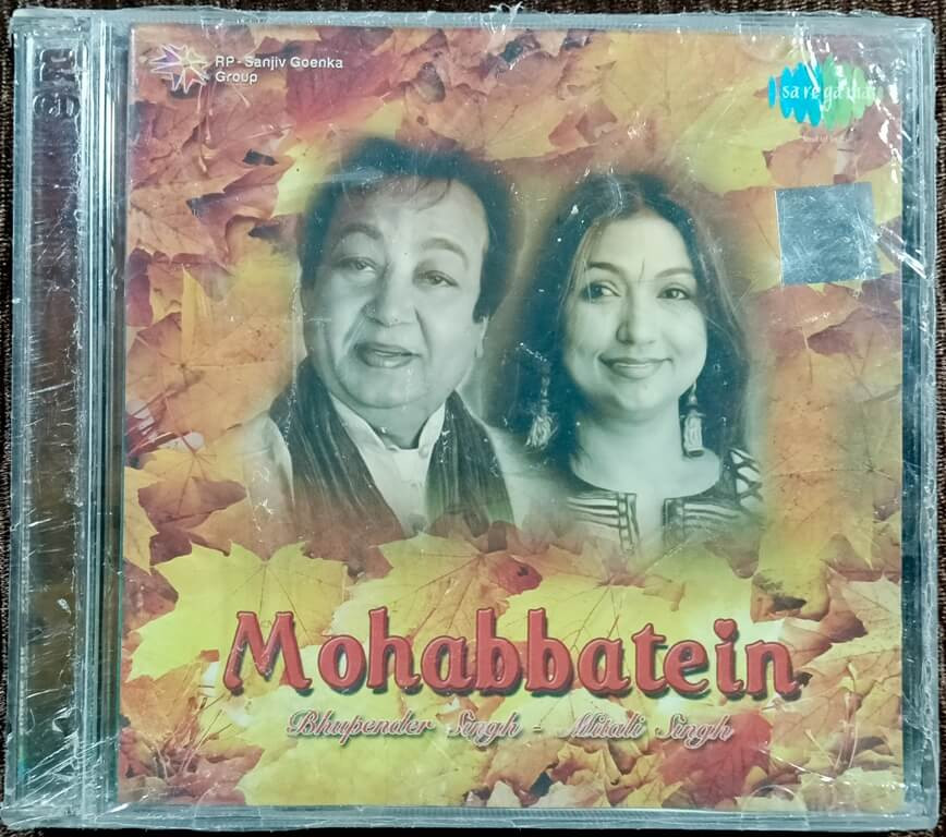 Bhupender Singh & Mitali Singh - Mohabbatein Pre-Owned Sa Re Ga Ma Double Audio CD Set