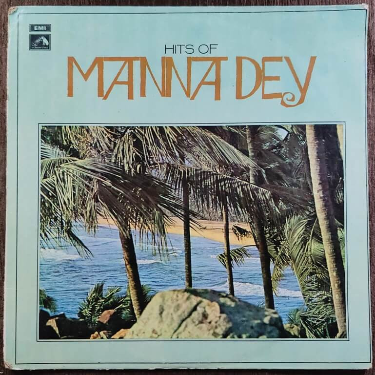 Manna Dey - Hits Of Manna Dey (1972) Manna Dey, Sudhin Dasgupta & Rotu Mukohpadhyay Pre-Owned His Master's Voice Vinyl, 12" LP Record