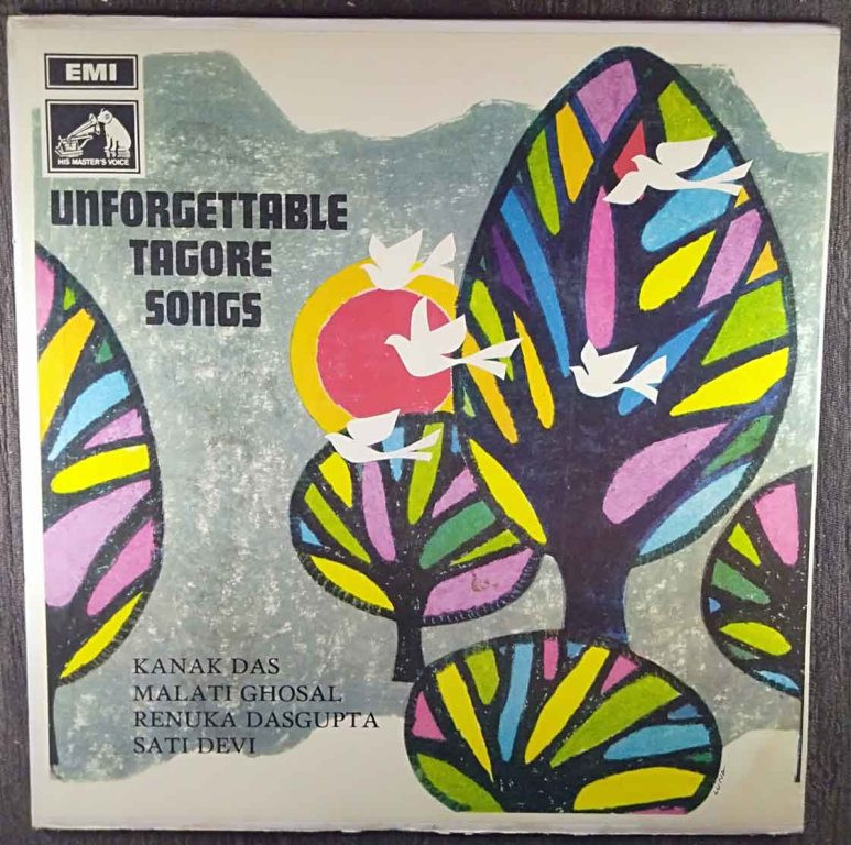 Kanak Das, Malati Ghosal, Renuka Dasgupta, Sati Devi – Unforgettable Tagore Songs (1969) Rabindranath Tagore Pre-Owned Vinyl, 12" LP Record