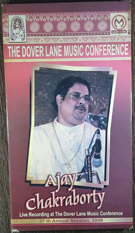 Ajay Chakraborty - The Dover Lane Music Confrence (2010) Samar Saha Pre-Owned Aahir Music Double Audio CD