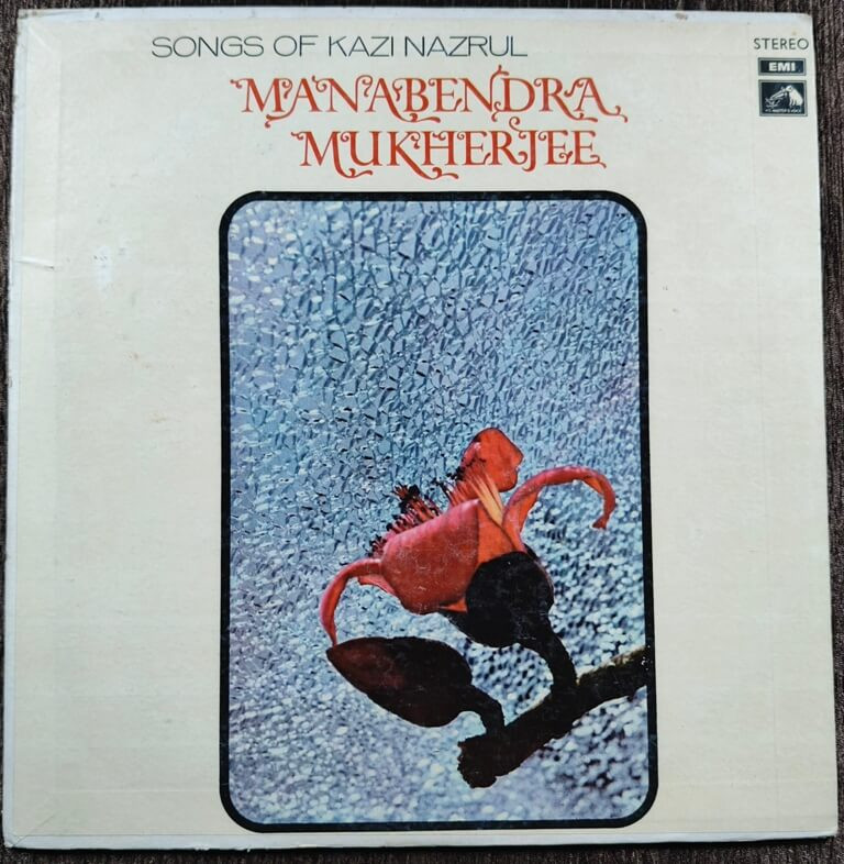 Manabendra Mukherjee – Songs of Kazi Nazrul (1973) Kazi Nazrul Islam Pre-Owned His Master's Voice Vinyl, 12" LP Record