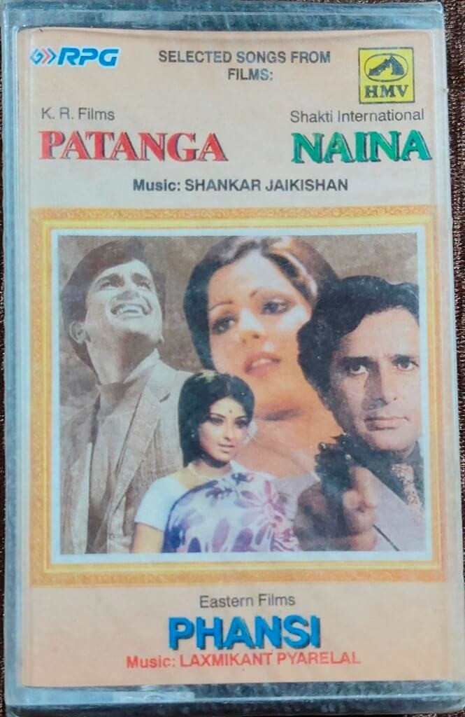 Patanga (1970) Shankar-Jaikishan / Naina (1973) Shankar-Jaikishan / Phaansi (1978) Laxmikant-Pyarelal Pre-Owned HMV-RPG Audio Cassette
