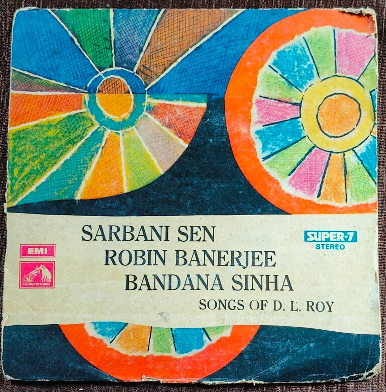 Sarbani Sen, Robin Banerjee, Bandana Sinha - Songs Of D.L. Roy (1975) Pre-Owned Vinyl, Super 7" EP Record