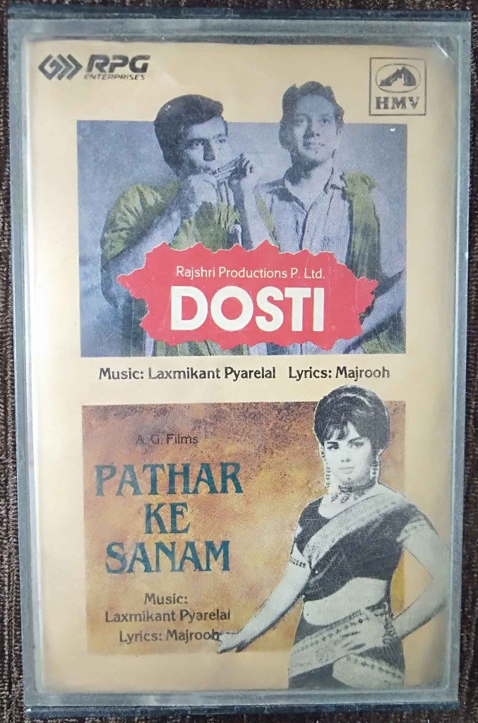 Dosti (1964) Laxmikant-Pyarelal / Pathar Ke Sanam (1967) Laxmikant-Pyarelal Pre-Owned HMV, RPG Audio Cassette