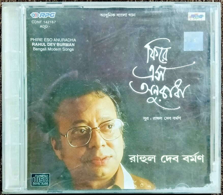 Rahul Dev Burman – Phire Eso Anuradha (1998) Bengali Modern Songs Compilation Pre-Owned Audio CD