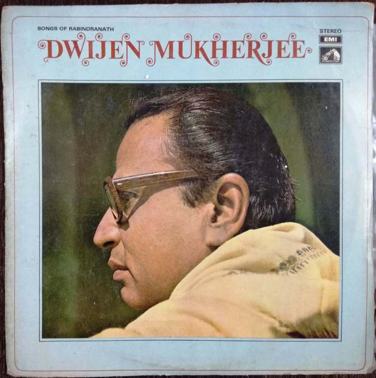 Dwijen Mukherjee - Songs Of Rabindranath (1975) Rabindranath Tagore Pre-Owned Vinyl, 12" LP Record