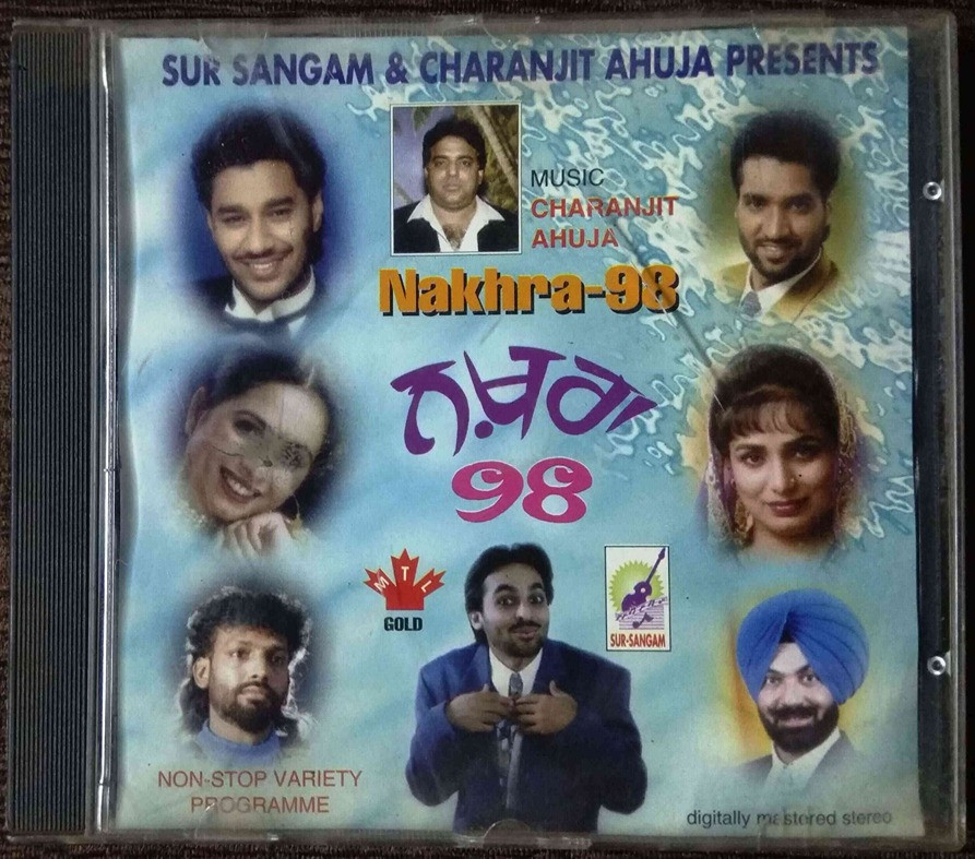 Nakhra 98 (1997) Charanjit Ahuja Pre-Owned Sur Sangam, Gold Imported Audio CD