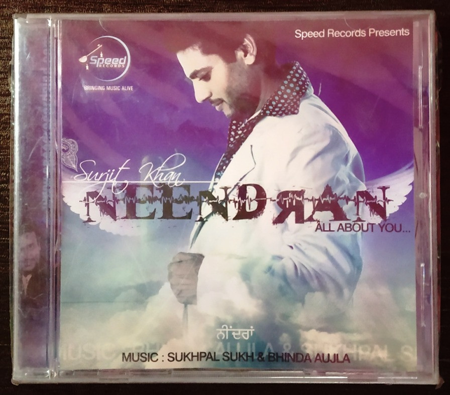Surjit Khan - Neendran - All About You (2007) Sukhpal Sukh & Bhinda Aujla Pre-Owned Speed Records Audio CD