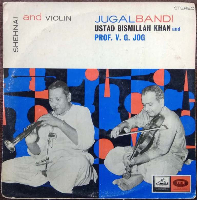 Shehnai Nawaz Bismillah Khan, Prof. V. G. Jog – Jugalbandi - Shehnai & Violin (1965) Ustad Bismillah Khan Pre-Owned Vinyl, 12" LP Record