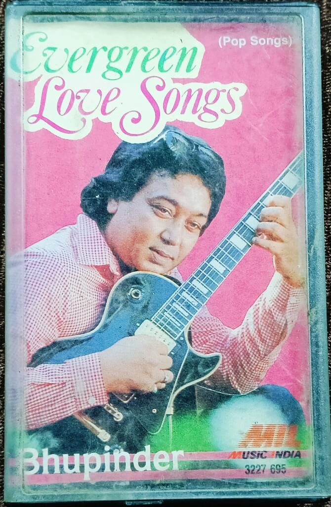 Bhupinder Singh - Evergreen Love Songs (1983) Bhupinder Singh Hindi Pop Song Album Pre-Owned Music India Audio Cassette