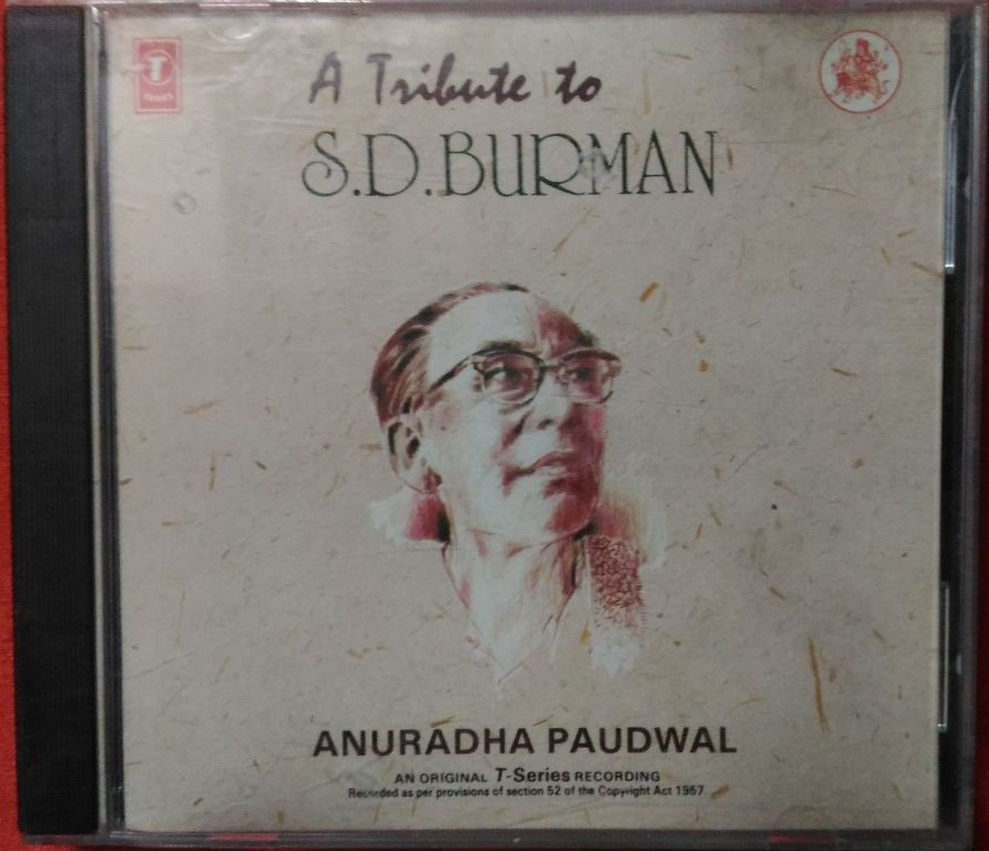 Anuradha Paudwal - A tribute to S.D. Burman (1995) Ramesh Iyer Pre-Owned T-Series Audio CD