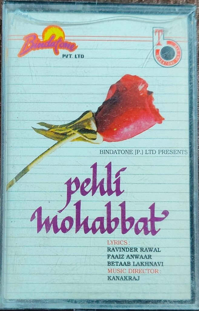 Pehli Mohabbat (1991) Music by Kanakraj Hindi Music Album Pre-Owned Bindatone Audio Cassette