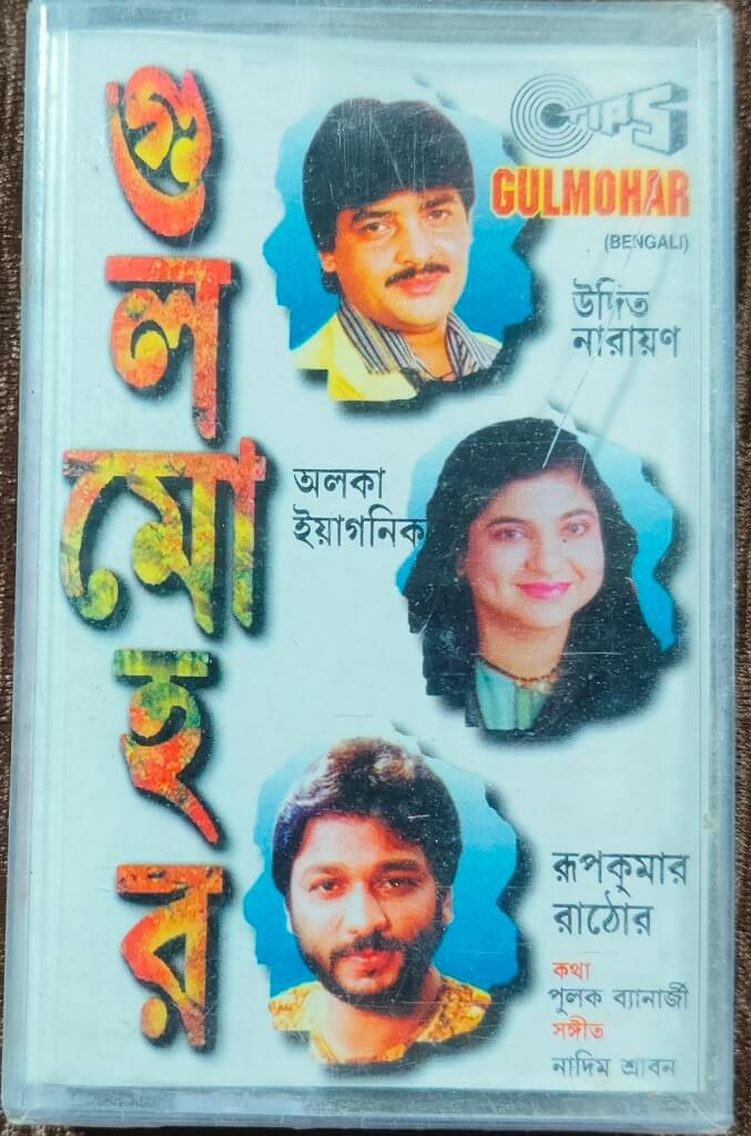 Udit Narayan, Alka Yagnik, and Roop Kumar Rathod – Gulmohar (1997) Music by Nadeem-Shravan Bengali Music Album Pre-Owned Tips Audio Cassette
