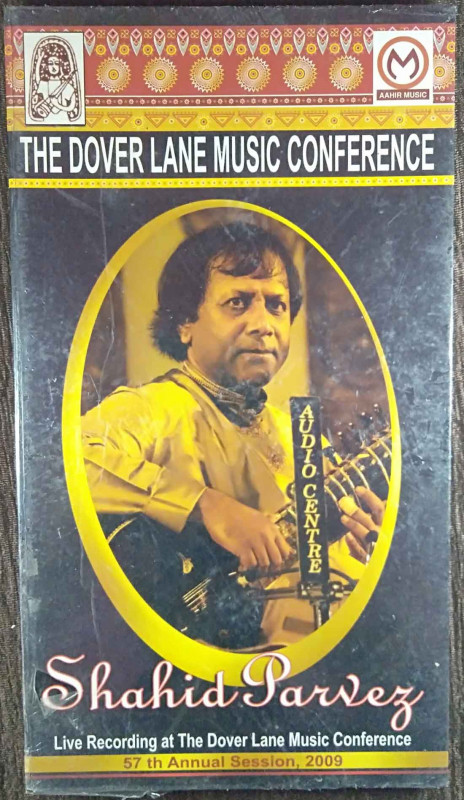 Shahid Parvez - The Dover Lane Music Confrence (2010) Shahid Parvez Pre-Owned Aahir Music Double Audio CD