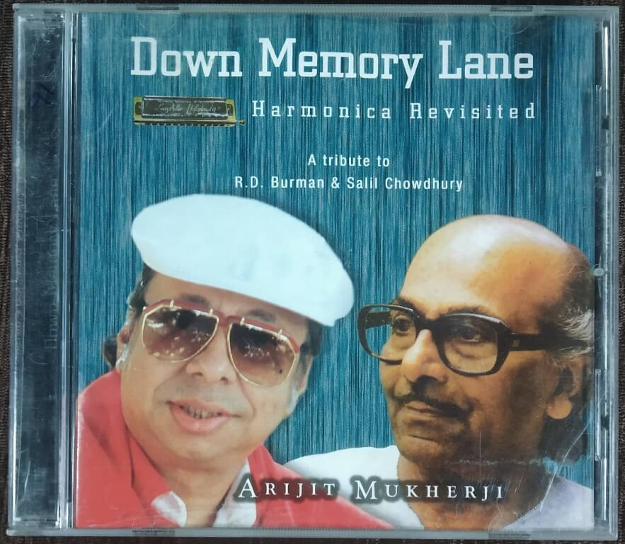 Arijit Mukherji - Down Memory Lane - Harmonica Revisited - A Tribute To R.D. Burman & Salil Chowdhury (2007) R.D. Burman & Salil Chowdhury Pre-Owned Hitz Today Audio CD