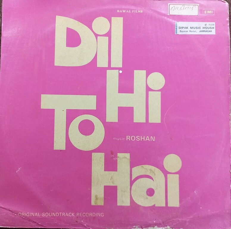 Dil Hi To Hai (1963) Roshan Pre-Owned Vinyl, 12" LP Record