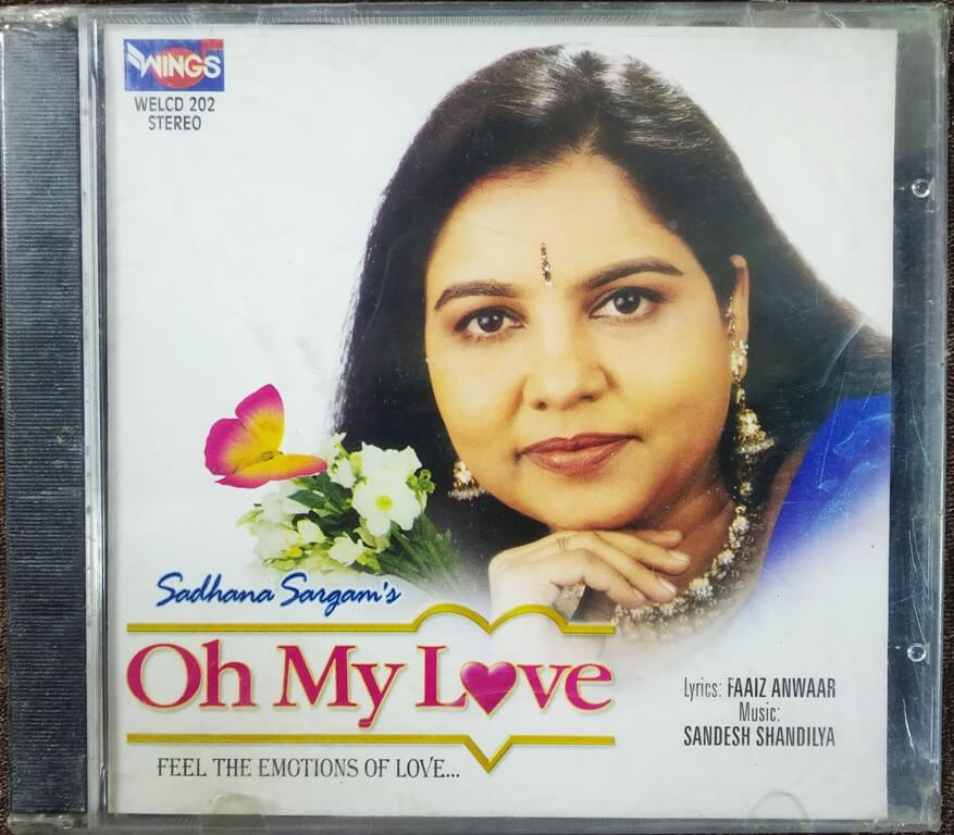 Oh My Love (2002) Sandesh Shandilya Pre-Owned Wings Audio CD