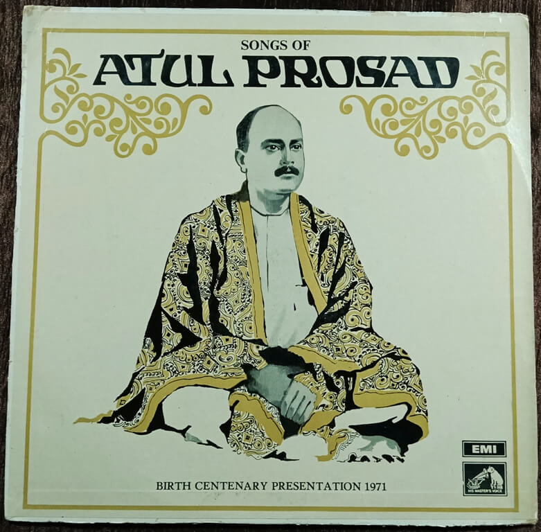 Atul Prosad – Songs Of Atul Prosad (1971) Pre-Owned HMV Vinyl, 12" LP Record