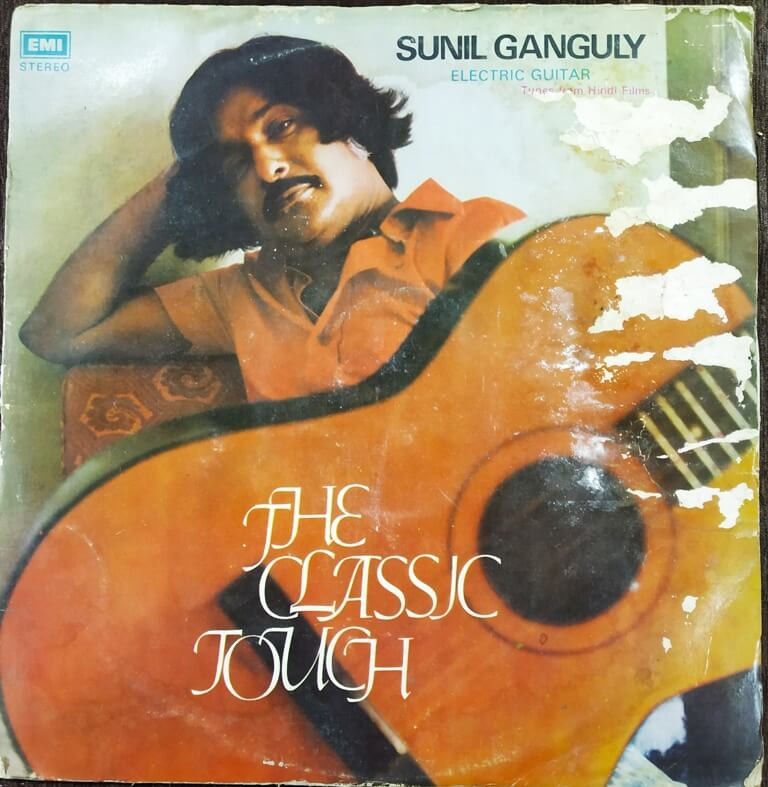 Sunil Ganguly – The Classic Touch. Electric Guitar - Tunes From Hindi Films (1980) Dilip Roy Pre-Owned Vinyl, 12" LP Record