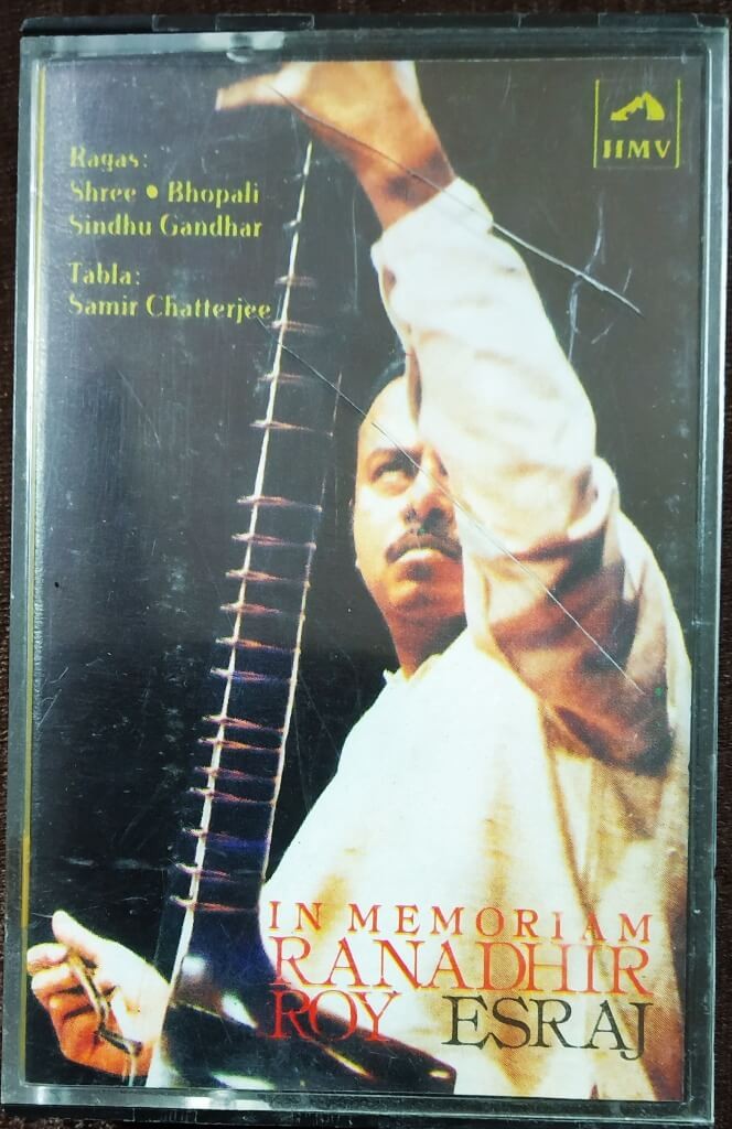 Ranadhir Roy Esraj - In Memoriam (1990) Samir Chatterjee Pre-Owned HMV Audio Cassette