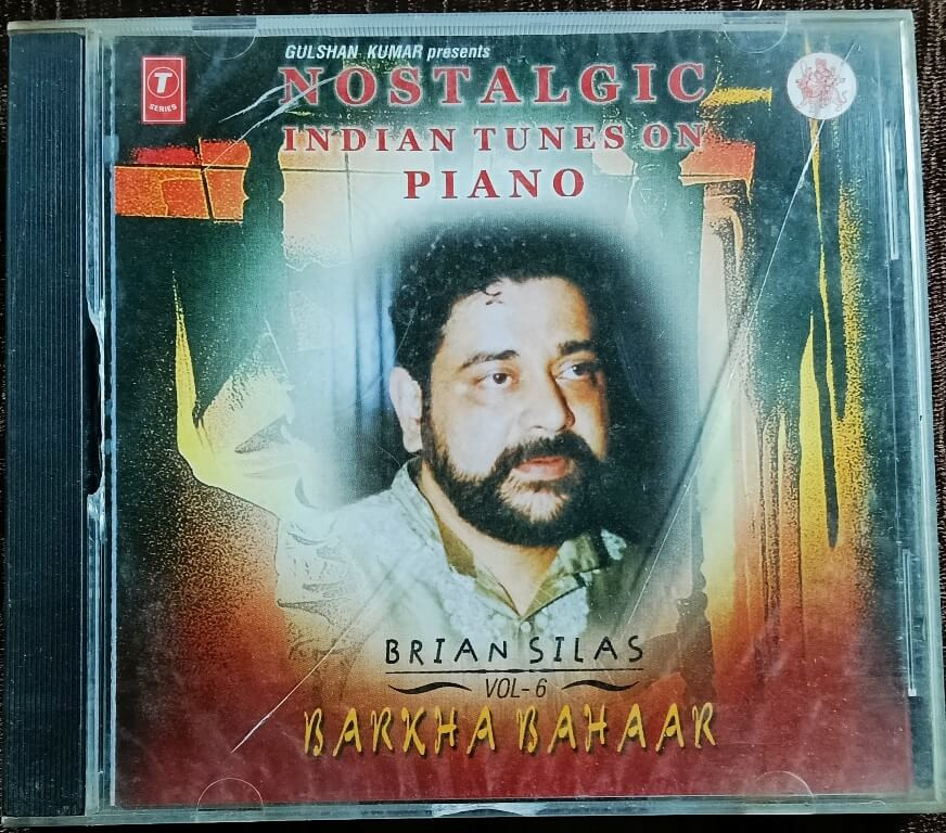 Brian Silas – Nostalgic Indian Tunes On Piano (Vol. 6 Barkha Bahaar) (2000) Pre-Owned T-series Audio CD
