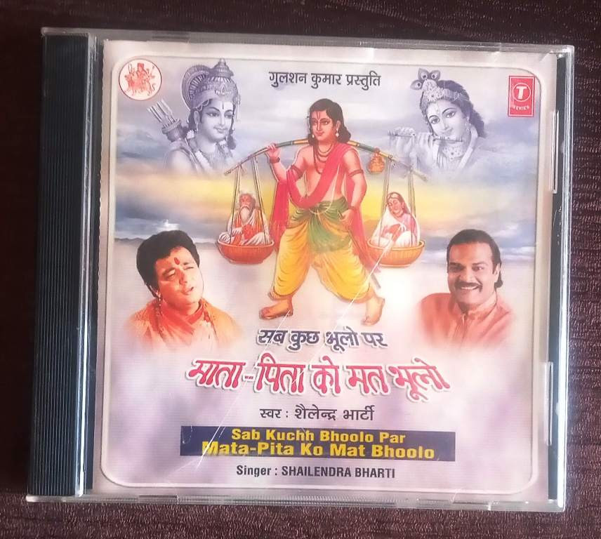 Sab Kuch Bhoolo Par Mata-Pita Ko Mat Bhoolo (2001) Shailendra Bharti Pre-Owned T-Series Audio CD