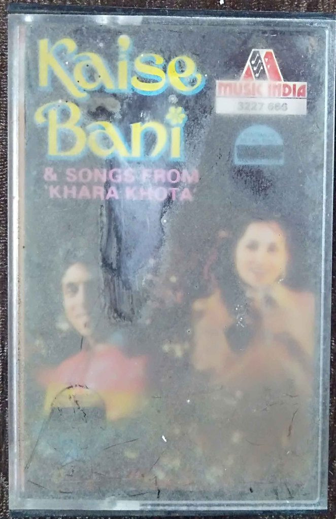 Kaise Bani & Songs From Khara khota (1983) Babla Pre-Owned Music India Audio Cassette
