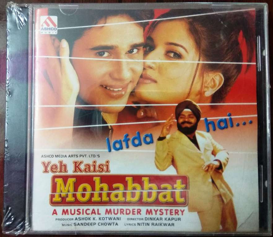 Yeh Kaisi Mohabbat (2002) Sandeep Chowta - Pre-Owned Ashco Music Audio CD