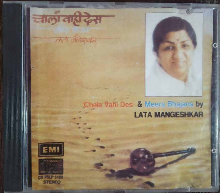 Lata Mangeshkar – 'Chala Vahi Des' & Meera Bhajans (1989) Haridaynath Mangeshkar Pre-Owned EMI Imported Audio CD