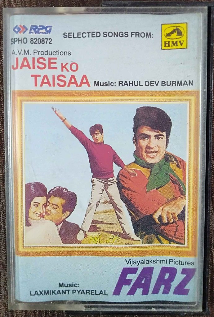 Jaise Ko Taisaa (1973) Rahul Dev Burman / Farz (1967) Laxmikant-Pyarelal Pre-Owned HMV, RPG Audio Cassette