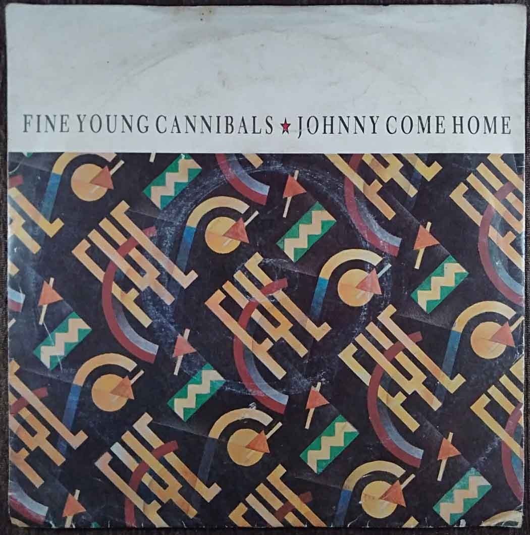 Fine Young Cannibals – Johnny Come Home (1985) Album Pre-Owned Vinyl, 7" Imported SP Record