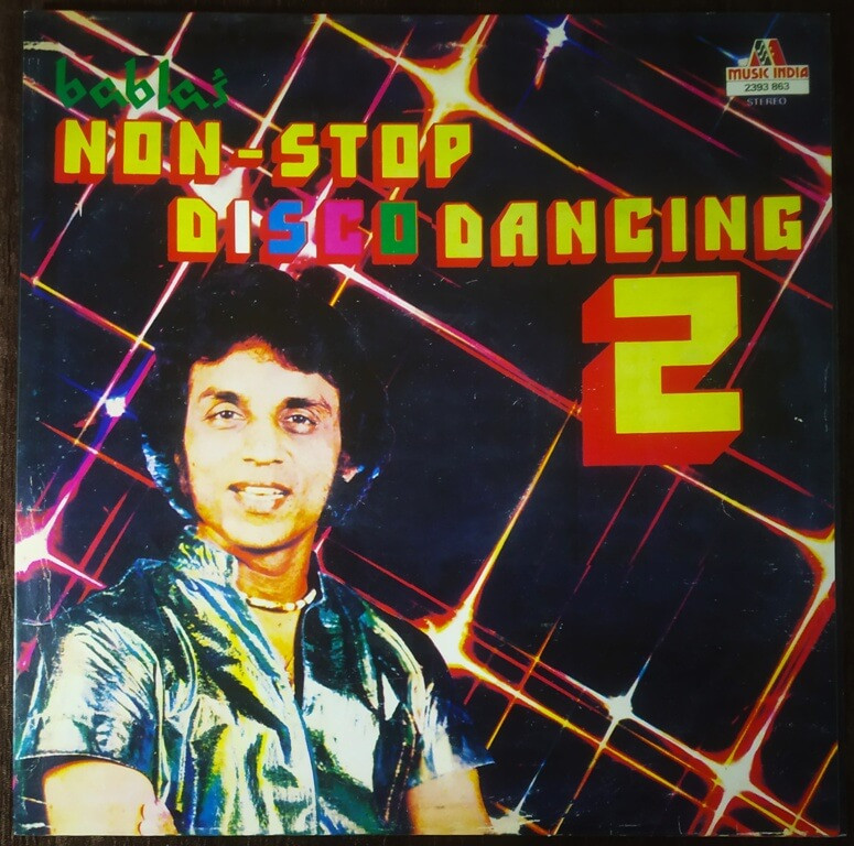 Babla's Non-Stop Disco Dancing 2 (1982) Vijay Kalyanji Shah Pre-Owned Vinyl, 12" Music India LP Record