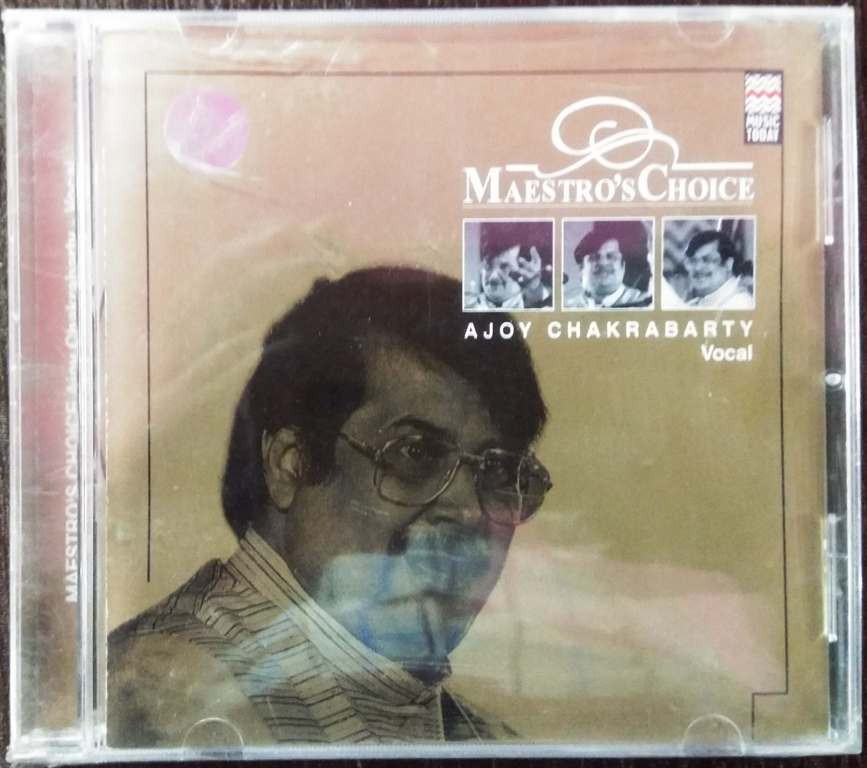 Maestro's Choice Ajoy Chakrabarty Vocal (2013) Traditional Pre-Owned Music Today Audio CD