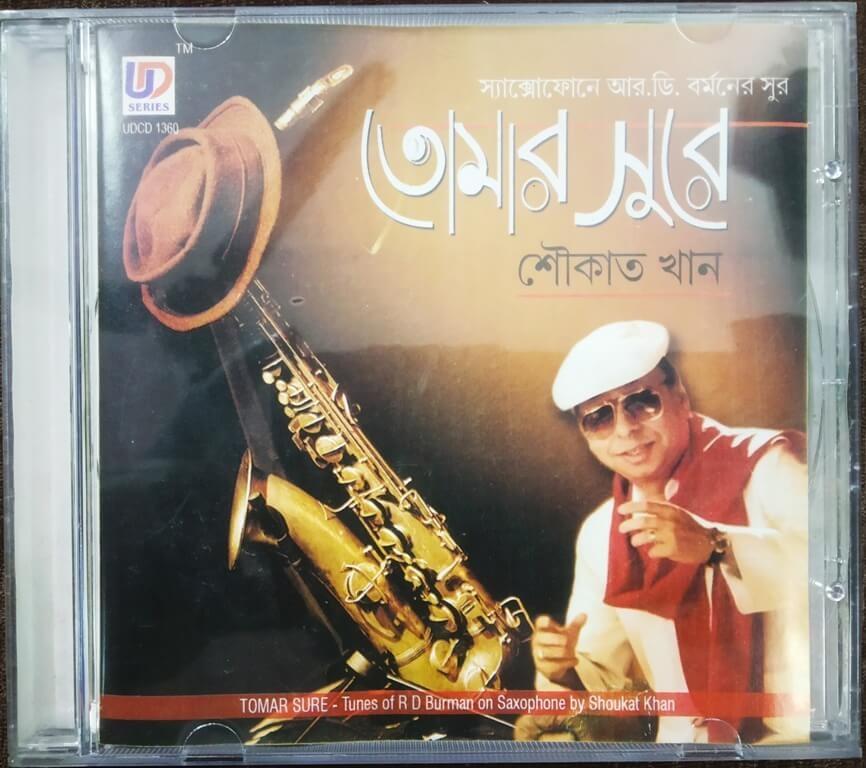 Tomar Sure - Tunes Of R D Burman On Saxophone By Shoukat Khan (2013) R.D. Burman Pre-Owned UD Series Audio CD