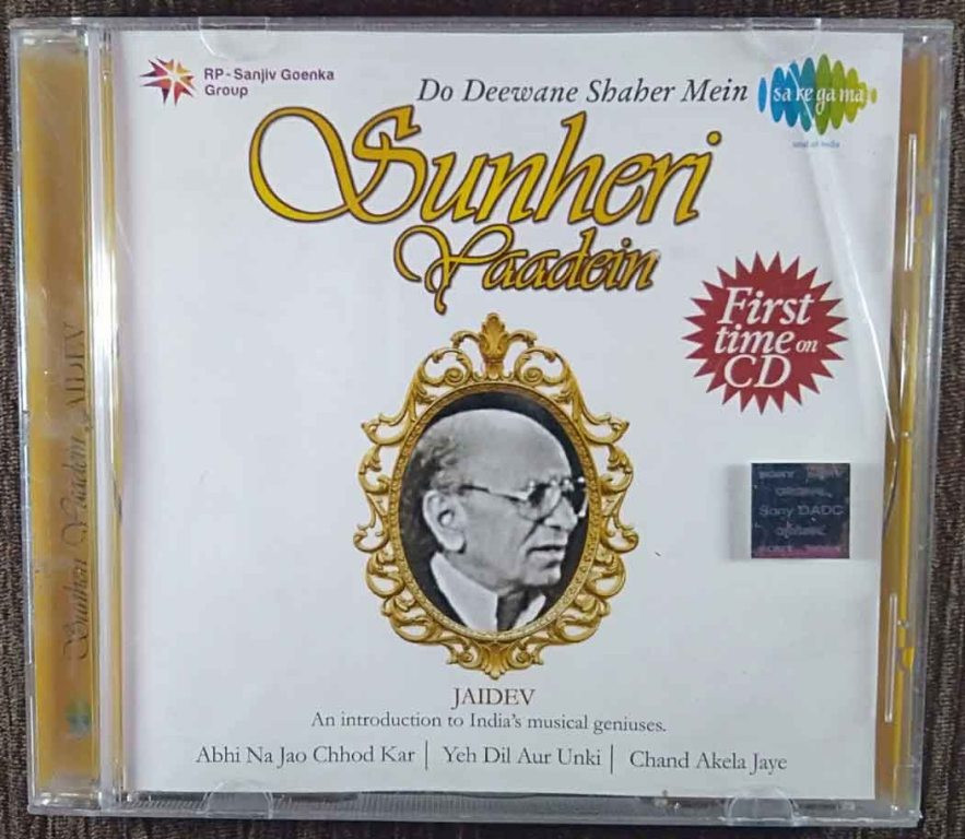 Jaidev - Sunehri Yaadein - Do Deewane Shaher Mein (2012) Jaidev Pre-Owned SA RE GA MA, RP Sanjiv Goenka Group Audio CD