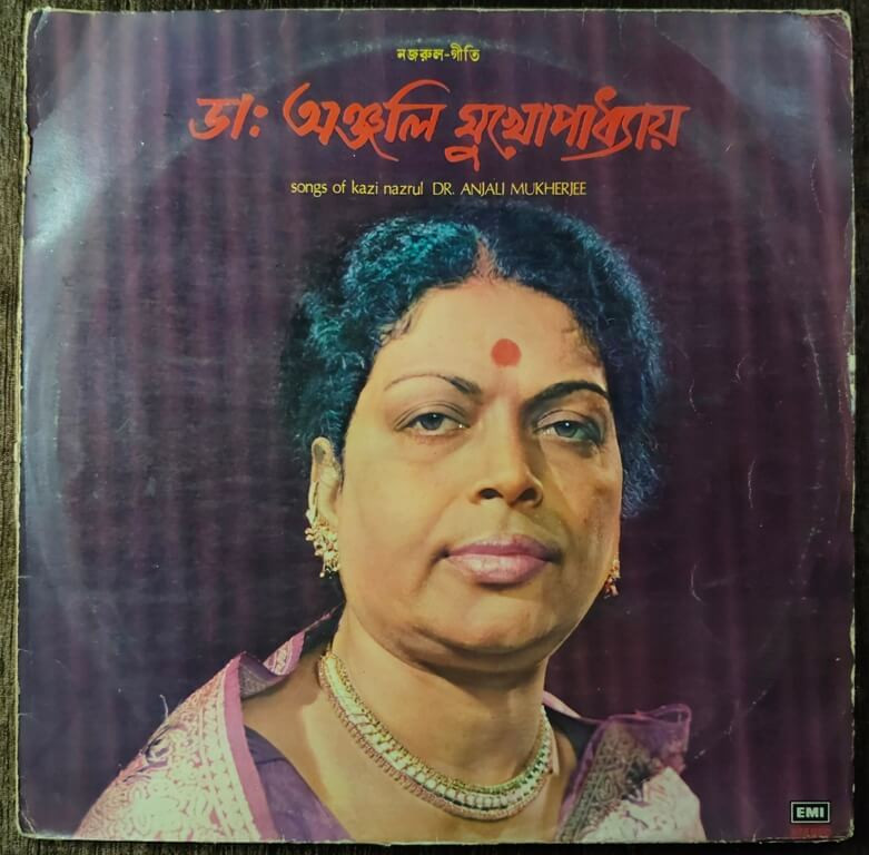 Anjali Mukherjee – Nazrul Geeti (1981) Kazi Nazrul Islam Pre-Owned His Master's Voice Vinyl, 12" LP Record