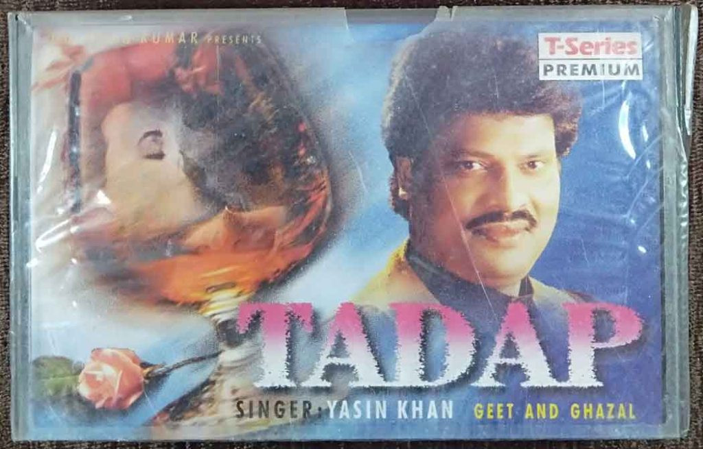 Yasin Khan - Tadap - Geet And Ghazal (1998) Yasin Khan Pre-Owned T-Series Audio Cassette