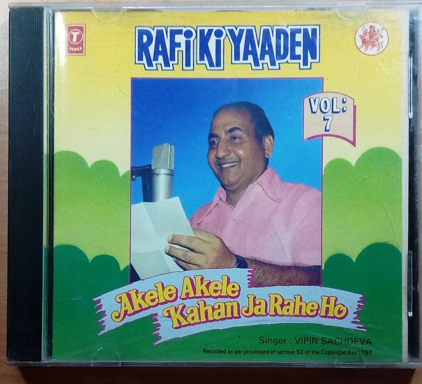 Vipin Sachdeva - Rafi Ki Yaaden - Vol 7 (1992) Gautam Das Gupta Pre-Owned T Series Audio CD