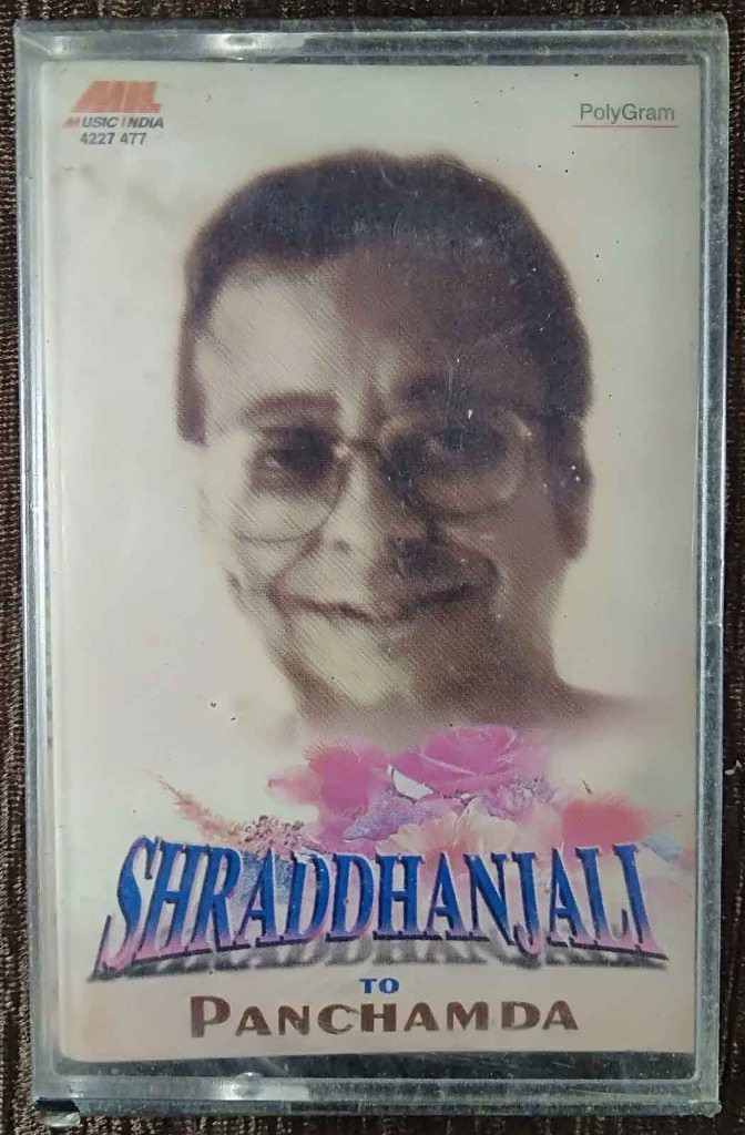 R.D. Burman - Panchamda To Shraddhanjanli (1997) R.D. Burman Pre-Owned Music India, Polygram Audio Cassette