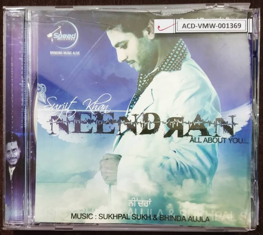 Surjit Khan - Neendran - All About You (2007) Sukhpal Sukh & Bhinda Aujla Pre-Owned Speed Records Audio CD