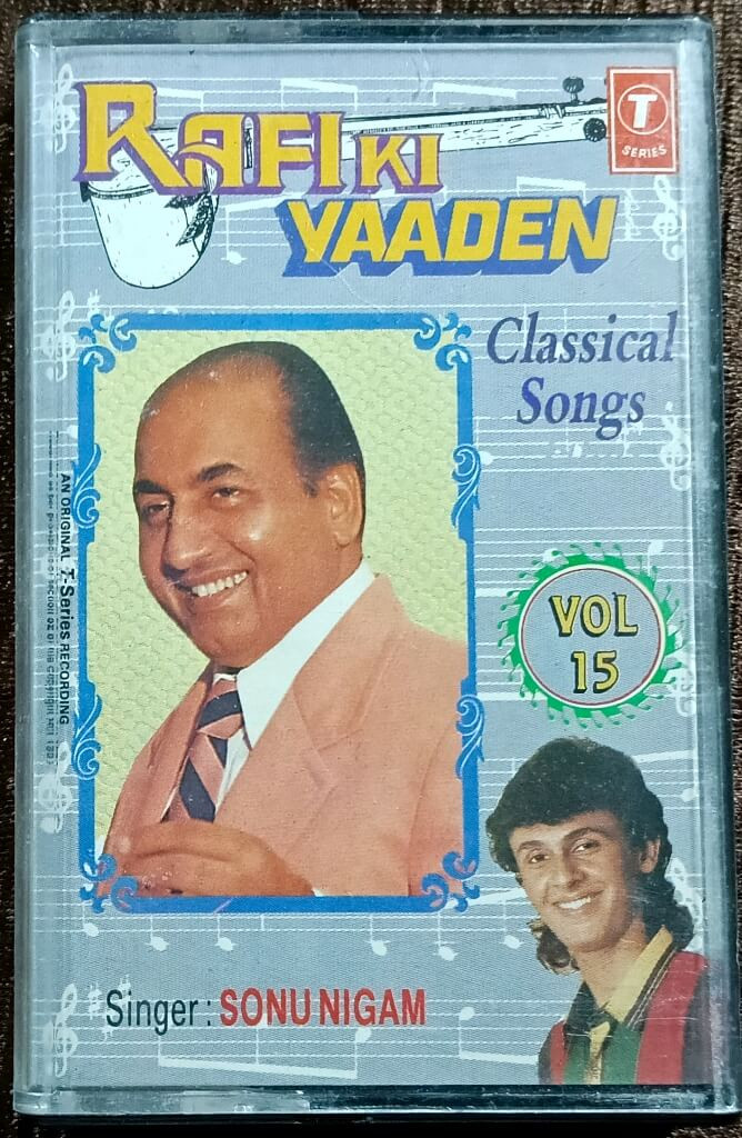 Sonu Nigam – Rafi Ki Yaaden (Classical Songs) Vol. 15 (1995) Pre-Owned T-Series Audio Cassette