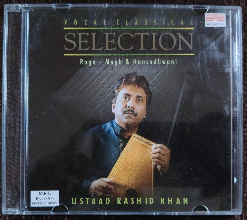 Ustaad Rashid Khan - Selection - Raga - Megh & Hansadhwani - Vocal Classical (2002) Samar Soha Pre-Owned Sagarika Audio CD