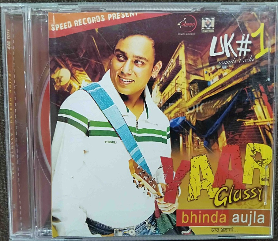 Bhinda Aujla - Yaar Glassy (2007) Bhinda Aujla Pre-Owned C&P Speed Moviebox, Speed Records Audio CD