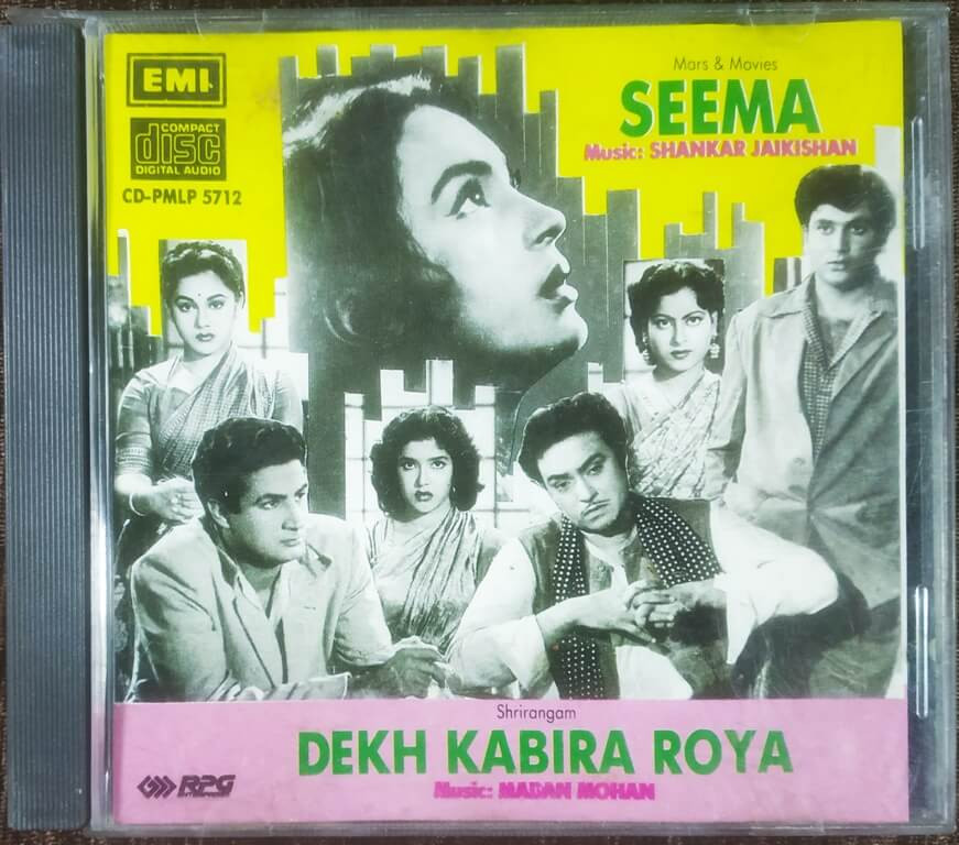Seema (1955) Shankar-Jaikishan / Dekh Kabira Roya (1957) Madan Mohan Pre-Owned EMI Imported Audio CD
